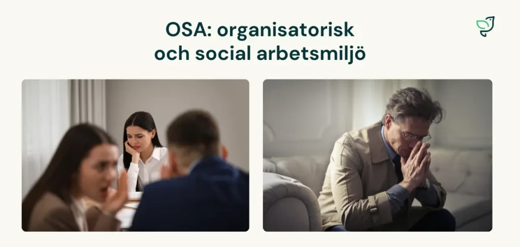 OSA – organisatorisk och social arbetsmiljö